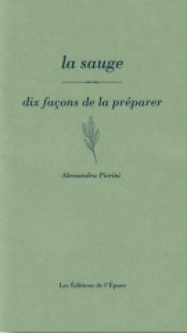 Kniha La Sauge, dix façons de la préparer Alessandra Pierini