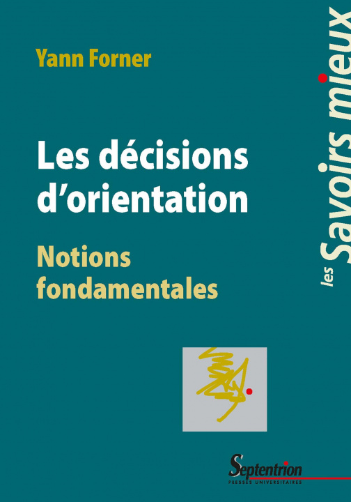 Kniha Les décisions d'orientation FORNER YANN