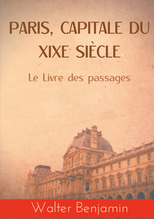 Knjiga Paris, capitale du XIXe siecle Benjamin