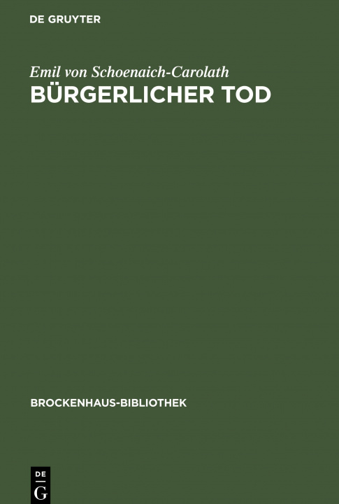 Knjiga Burgerlicher Tod Emil Von Schoenaich-Carolath