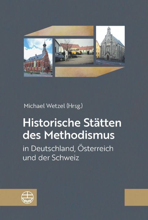 Carte Historische Stätten des Methodismus in Deutschland, Österreich und der Schweiz 