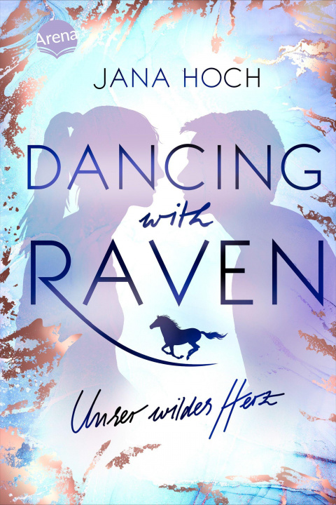 Kniha Dancing with Raven. Unser wildes Herz 