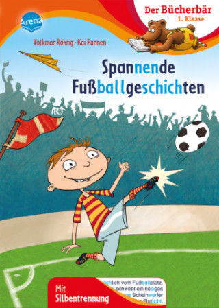 Kniha Spannende Fußballgeschichten Kai Pannen