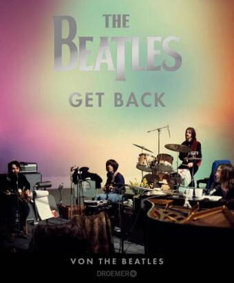 Книга The Beatles: Get Back (Deutsche Ausgabe) Hanif Kureishi