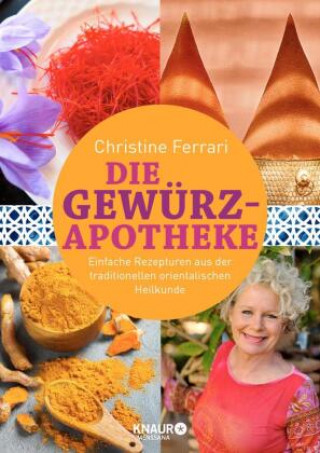 Knjiga Die Gewürz-Apotheke Christine Ferrari