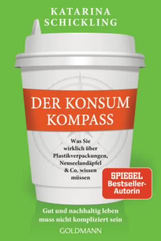 Knjiga Der Konsumkompass Katarina Schickling