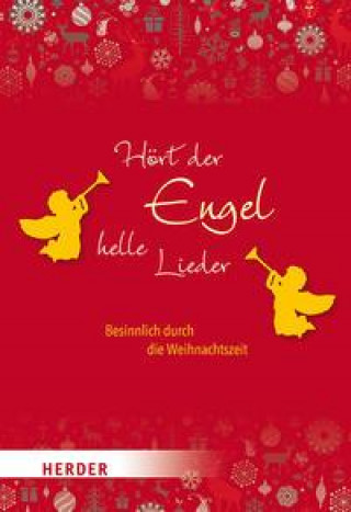 Kniha Hört der Engel helle Lieder 