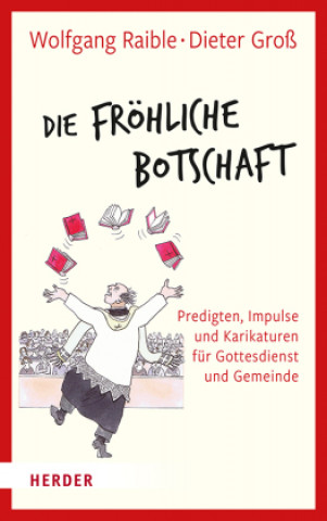 Knjiga Die Fröhliche Botschaft Wolfgang Raible