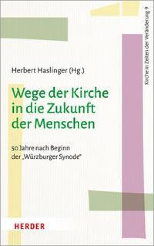 Knjiga Wege der Kirche in die Zukunft der Menschen 