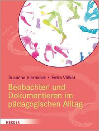 Книга Beobachten und Dokumentieren im pädagogischen Alltag Petra Völkel