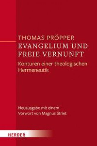 Könyv Evangelium und freie Vernunft 