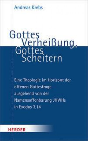 Kniha Gottes Verheißung, Gottes Scheitern 