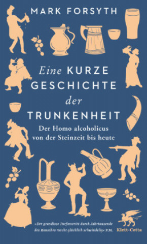 Książka Eine kurze Geschichte der Trunkenheit Dieter Fuchs