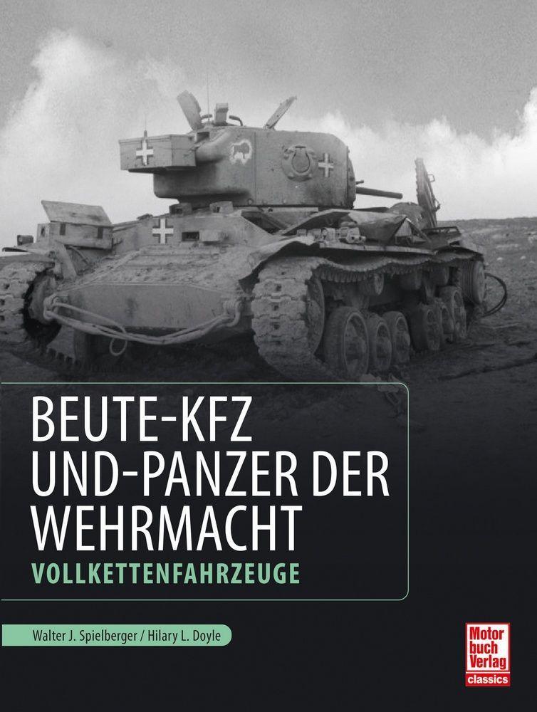 Kniha Beute-Kfz und Panzer der Wehrmacht Hilary Louis Doyle