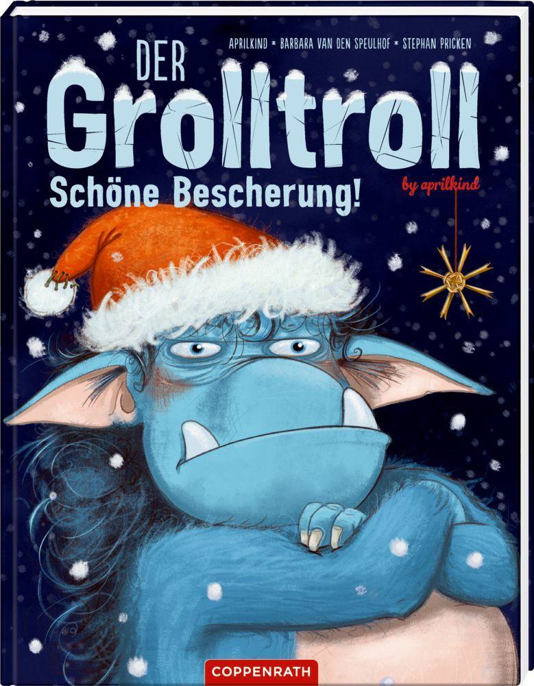 Kniha Der Grolltroll - Schöne Bescherung! (Bd. 4) Aprilkind