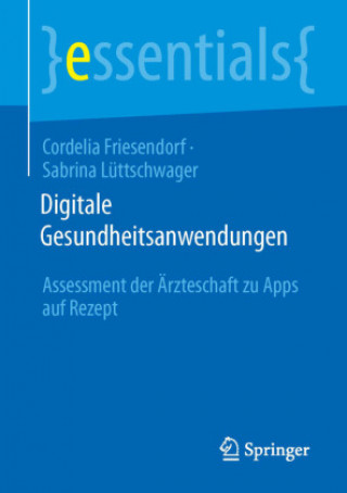 Könyv Digitale Gesundheitsanwendungen Sabrina Lüttschwager