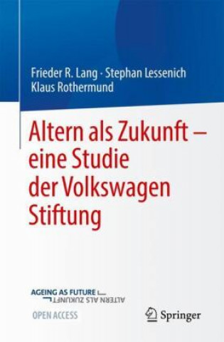 Kniha Altern als Zukunft ? eine Studie der VolkswagenStiftung Stephan Lessenich