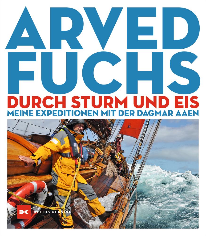 Kniha Durch Sturm und Eis Arved Fuchs