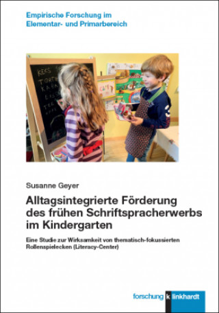 Kniha Alltagsintegrierte Förderung des frühen Schriftspracherwerbs im Kindergarten 