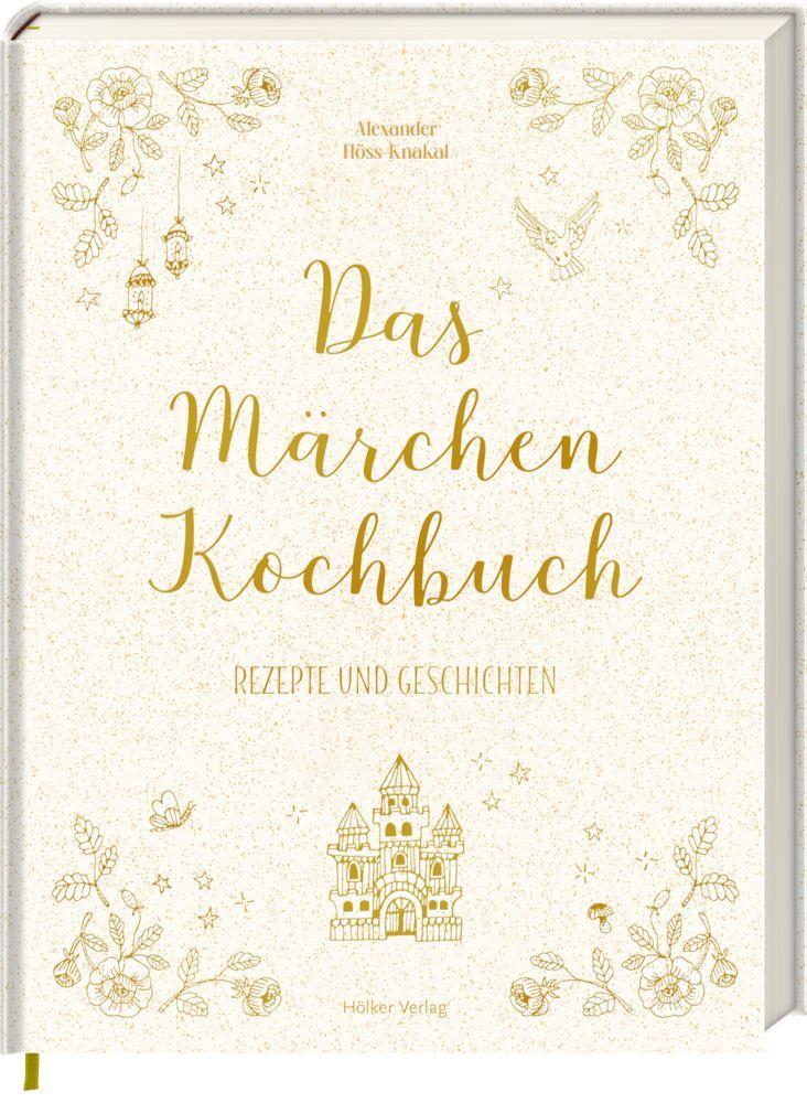 Carte Das Märchen-Kochbuch Melina Maria Kutelas