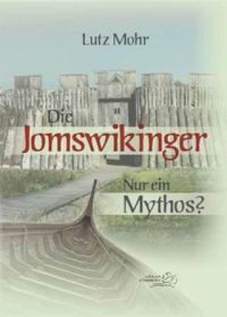 Kniha Die Jomswikinger 