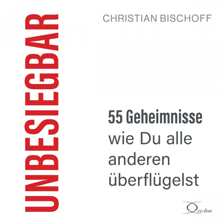 Audio Unbesiegbar Christian Bischoff
