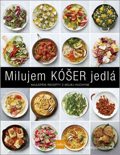 Книга Milujem KÓŠER jedlá Kim Kushner