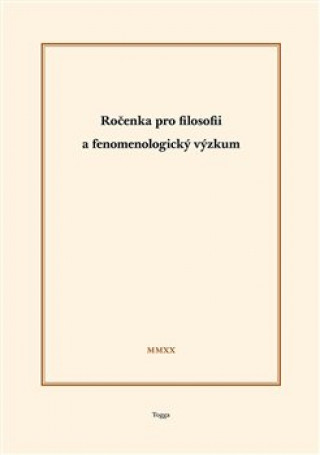 Kniha Ročenka pro filosofii a fenomenologický výzkum collegium