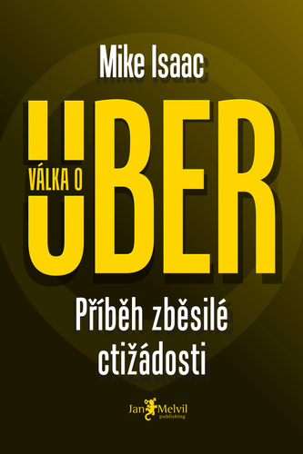Carte Válka o Uber Mike Isaac