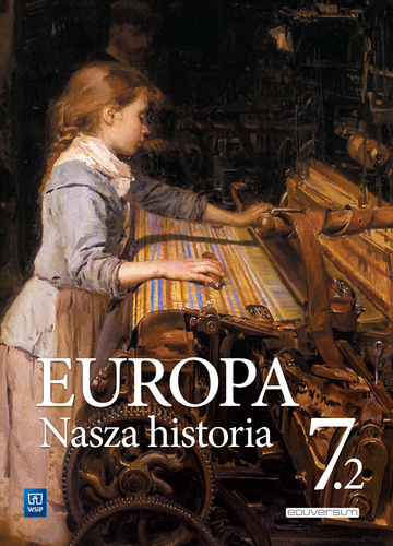 Libro Europa. Nasza historia. Projekt polsko-niemiecki. Podręcznik. Szkoła podstawowa.  Klasa 7. Część 2 Praca Zbiorowa