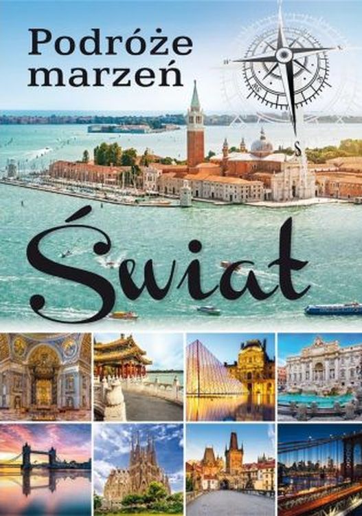 Buch Podróże marzeń. Świat 