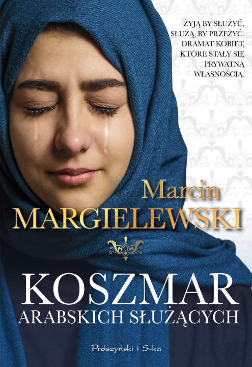 Kniha Koszmar arabskich służących Marcin Margielewski