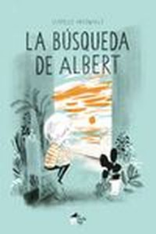 Kniha La búsqueda de Albert ISABELLE ARSENAULT