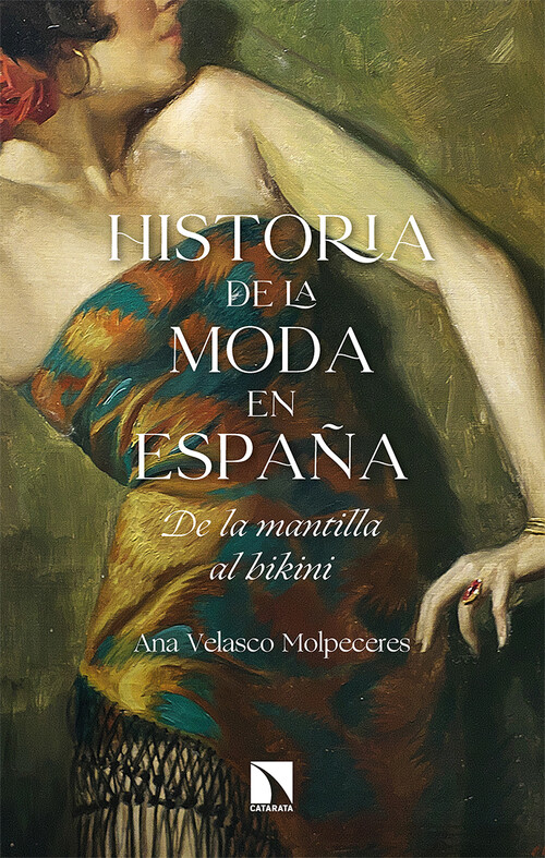 Knjiga Historia de la moda en España ANA VELASCO