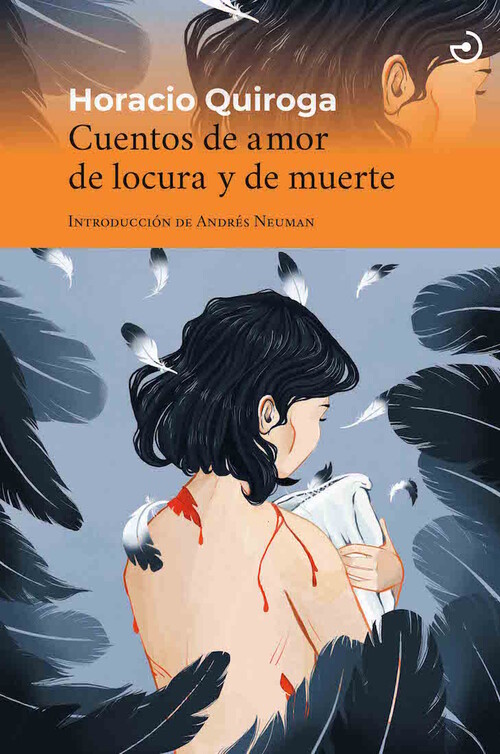 Книга Cuentos de amor de locura y de muerte HORACIO QUIROGA