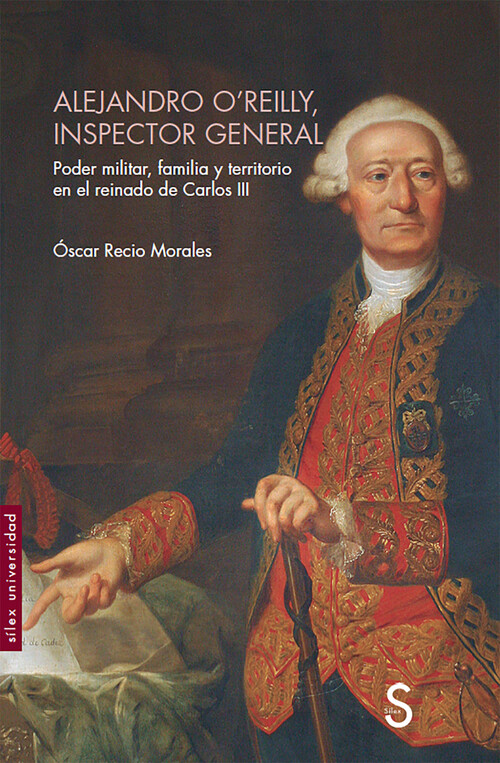 Book Alejandro O'Reilly, inspector general OSCAR RECIO MORALES