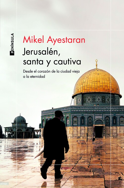 Kniha Jerusalén, santa y cautiva MIKEL AYESTARAN