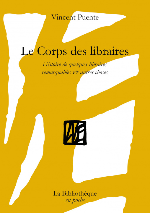 Buch Le Corps des libraires Vincent Puente