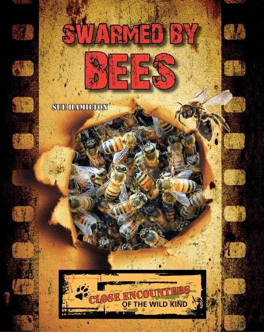 Knjiga Swarmed by Bees Sue L. Hamilton