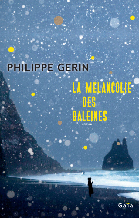 Kniha La Mélancolie des baleines Gerin
