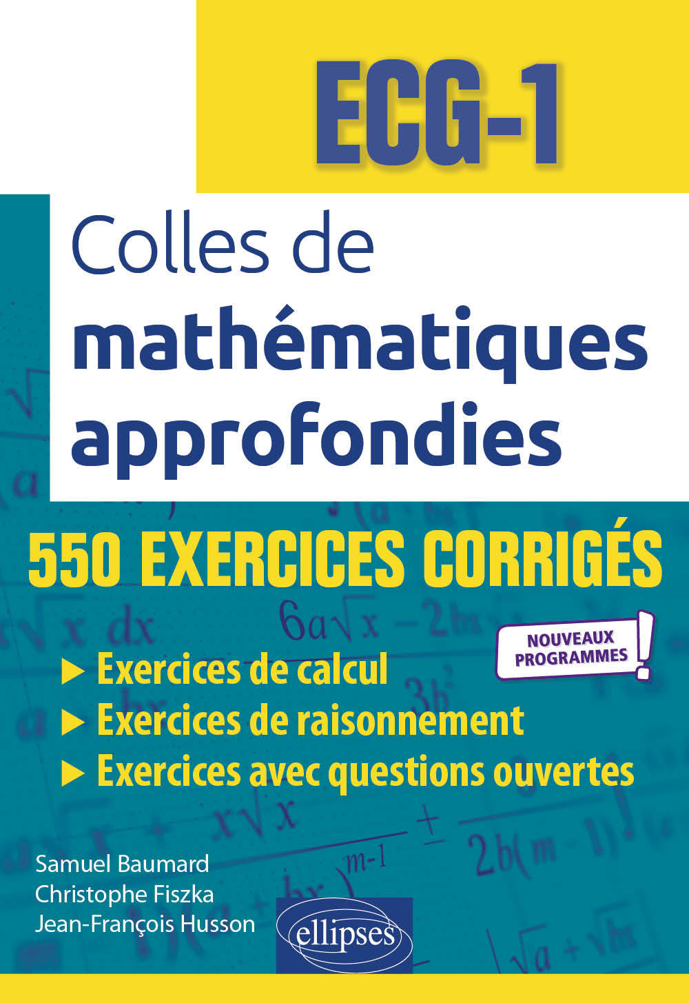 Kniha Colles de Mathématiques approfondies - ECG-1 - Nouveaux programmes Baumard