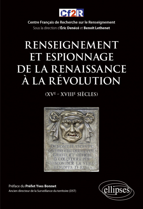 Kniha Renseignement et espionnage de la Renaissance à la Révolution (XVe- XVIIIe siècles) Denécé