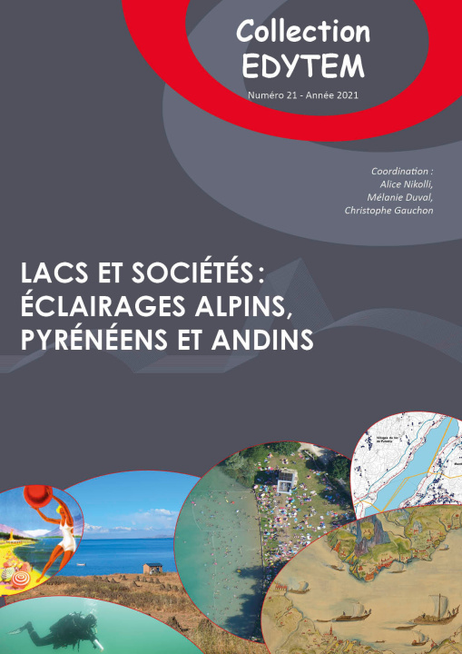 Buch LACS ET SOCIETES: ECLAIRAGES ALPINS, PYRENEENS ET ANDINS DUVAL MELANIE