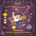 Книга SOROBAN FRANCE Livre de cours Addition & Soustraction simple 0-9 Karima Chebli