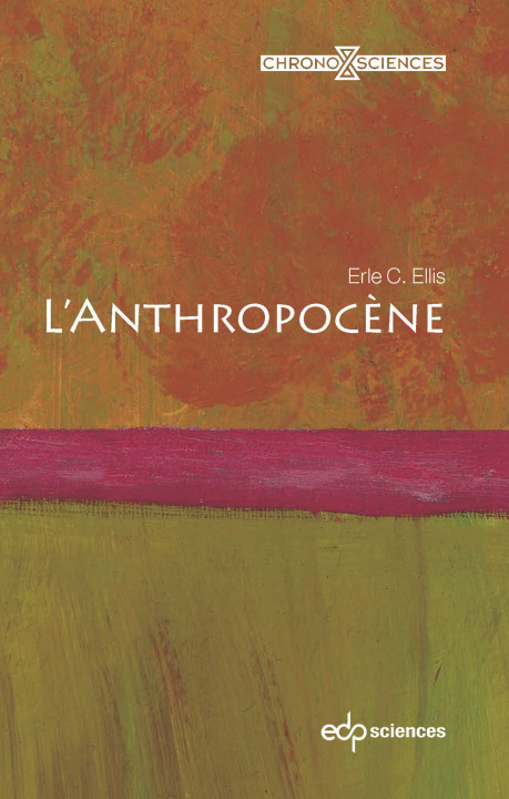 Книга L'Anthropocène C. Ellis