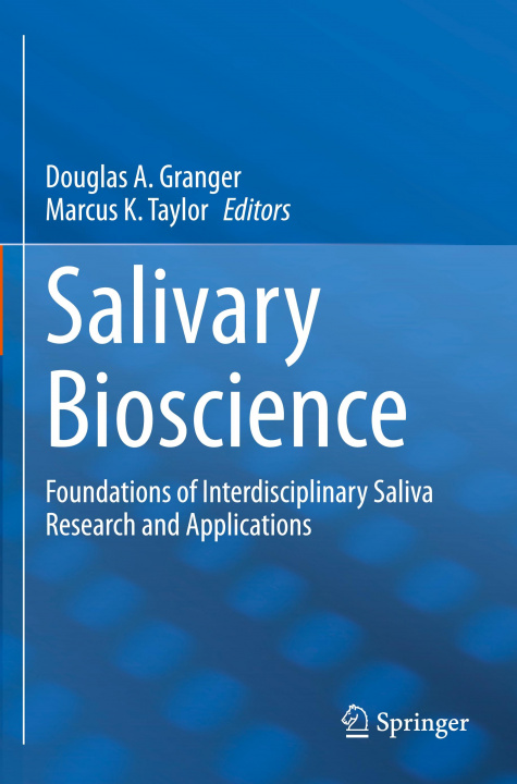 Knjiga Salivary Bioscience Douglas A. Granger