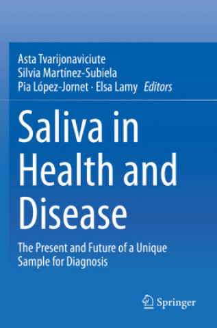 Carte Saliva in Health and Disease Elsa Lamy