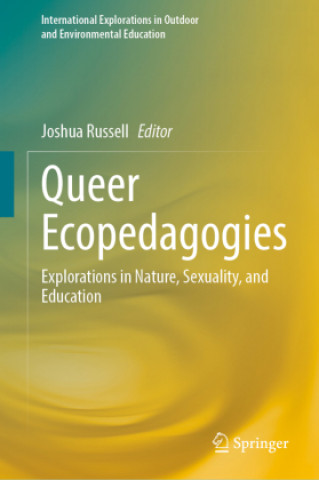 Книга Queer Ecopedagogies Joshua Russell
