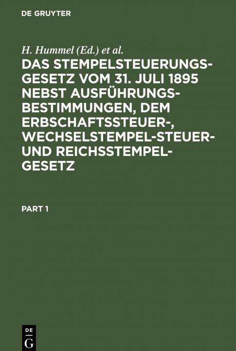 Kniha Das Stempelsteuerungsgesetz vom 31. Juli 1895 nebst Ausführungsbestimmungen, dem Erbschaftssteuer-, Wechselstempelsteuer- und Reichsstempelgesetz F. Specht