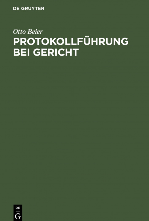 Libro Protokollfuhrung Bei Gericht Otto Beier